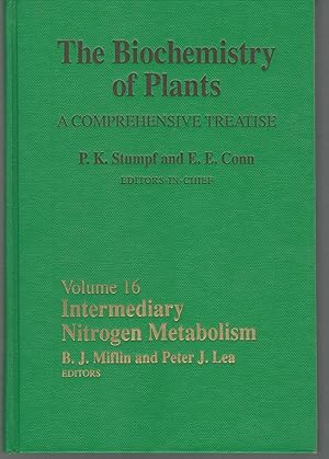 Immagine del venditore per The Biochemistry of Plants A Comprehensive Treatise, Volume 16: Intermediary Nitrogen Metabolism venduto da Dorley House Books, Inc.