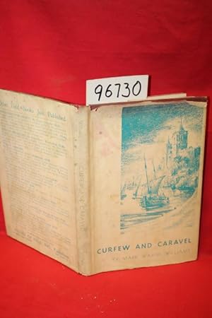 Bild des Verkufers fr Curfew and Caravel zum Verkauf von Princeton Antiques Bookshop