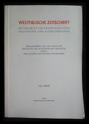 Imagen del vendedor de WESTFLISCHE ZEITSCHRIFT - Zeitschrift fr Vaterlndische Geschichte und Altertumskunde - 106. Band a la venta por ANTIQUARIAT Franke BRUDDENBOOKS