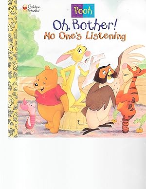 Imagen del vendedor de No One's Listening! (A Golden look-look book, Oh, bother!, Disney's Winnie the Pooh helping hands book) a la venta por TuosistBook