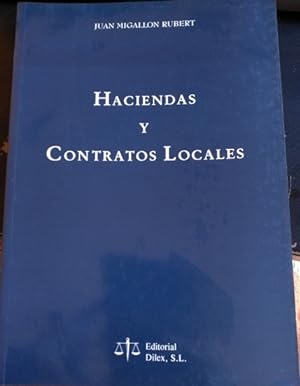 Imagen del vendedor de HACIENDAS Y CONTRATOS LOCALES. a la venta por Libreria Lopez de Araujo