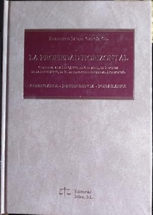 Imagen del vendedor de LA PROPIEDAD HORIZONTAL. CONFORME A LA LEY 8/1999, DE 6 DE ABRIL, DE REFORMA DE LA LEY 49/1960, DE 21 DE JULIO SOBRE PROPIEDAD HORIZONTAL. COMENTARIOS, JURISPRUDENCIA, FORMULARIOS. a la venta por Libreria Lopez de Araujo