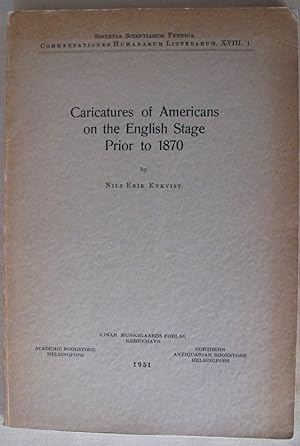 Imagen del vendedor de Caricatures Of Americans On The English Stage Prior To 1870 a la venta por Dale A. Sorenson