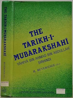 Seller image for THE TARIKH-I-MUBARAKSHAHI. for sale by Kurt Gippert Bookseller (ABAA)