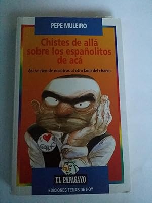 Seller image for Chistes de alla sobre los espaolitos de aca for sale by Libros Ambig