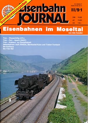 Bild des Verkufers fr Eisenbahn Journal Sonderausgabe Heft II/91: Eisenbahnen im Moseltal. zum Verkauf von Versandantiquariat  Rainer Wlfel