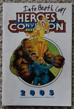 HEROES CONVENTION - Charlotte - June 24-26,2005 - Fantastic Four on Front Cover