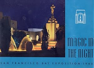 Magic in the Night: San Francisco Bay Exposition, 1940