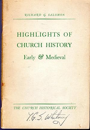 Seller image for Highlights of Church History Early & Midieval (Church Historical Society Publication #26 ) for sale by Dorley House Books, Inc.