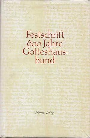 Festschrift 600 Jahre Gotteshausbund. Zum Gedenken an die Gründung des Gotteshausbundes am 29. Ja...