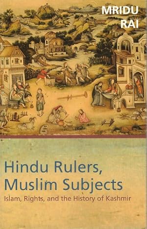 Bild des Verkufers fr Hindu rulers, Muslim subjects. Islam, rights and the history of Kashmir. zum Verkauf von Antiquariaat van Starkenburg