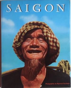 Seller image for Saigon, for sale by LIBRAIRIE L'OPIOMANE