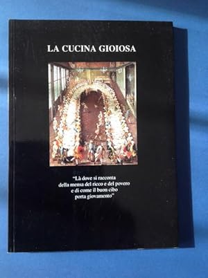 Imagen del vendedor de LA CUCINA GIOIOSA a la venta por Il Mondo Nuovo