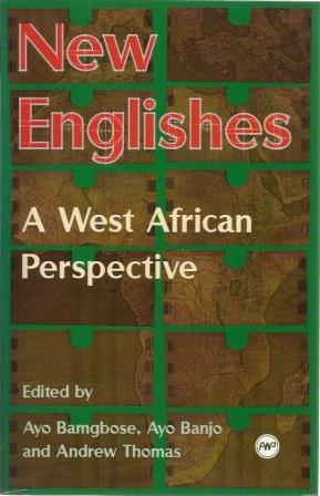 Imagen del vendedor de New Englishes: A West African Perspective a la venta por Black Rock Books