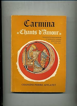 CARMINA " CHANTS D'AMOUR "