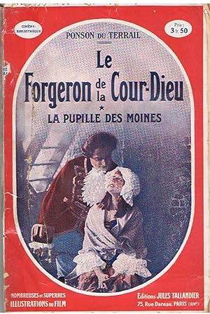 Le Forgeron de la Cour-Dieu tome 1 - La pupille des Moines