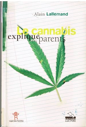 Seller image for Le cannabis expliqu au parents for sale by Librairie l'Aspidistra