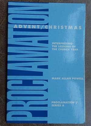 Immagine del venditore per Proclamation 5 (Series A): Advent Christmas - Interpreting the Lessons of the Church Year venduto da Faith In Print