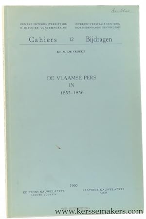 Image du vendeur pour De Vlaamse pers in 1855 - 1856. mis en vente par Emile Kerssemakers ILAB
