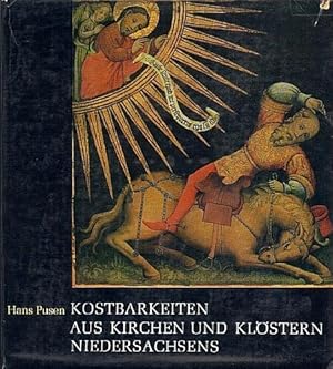 Kostbarkeiten aus Kirchen und Klöstern Niedersachsens.