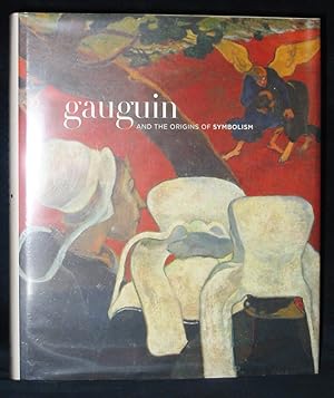 Imagen del vendedor de Gauguin and the Origins of Symbolism a la venta por Exquisite Corpse Booksellers