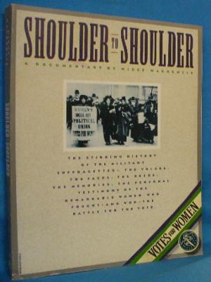 Seller image for Shoulder to Shoulder: A Documentary for sale by Alhambra Books