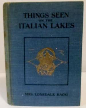 Seller image for Things Seen on Italian Lakes (Things Seen series) for sale by Philosopher's Stone Books