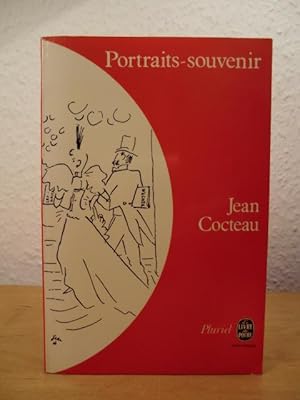 Portraits-souvenir 1900 - 1914 suivi de Articles de Paris