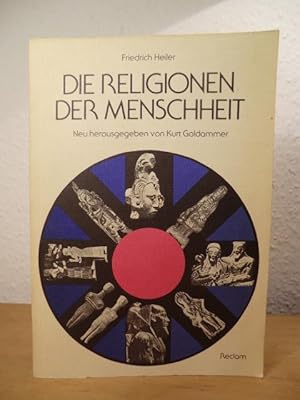 Imagen del vendedor de Die Religionen der Menschheit a la venta por Antiquariat Weber