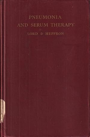 Immagine del venditore per Pneumonia and Serum Therapy venduto da Jonathan Grobe Books