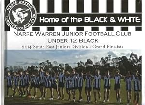 Narre Warren Junior Football Club : Home Of The Black & White : 2014 South East Juniors Division ...