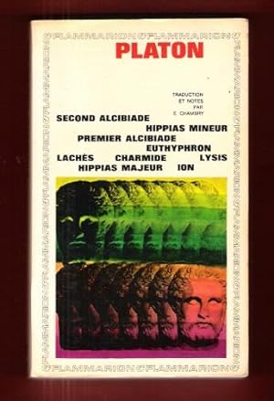 Seller image for Second Alcibiade - Hippias Mineur - Premier Alcibiade - Euthyphron - Lachs - Charmide - Lysis - Hippias Majeur - Ion for sale by Au vert paradis du livre