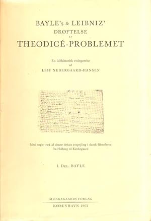 Bayle's & Leibniz' dröftelse af theodice-problemet - zwei Bände.