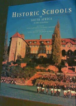 Imagen del vendedor de Historic Schools of South Africa: An Ethos of Excellence a la venta por Chapter 1