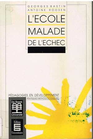 Seller image for L'Ecole malade de l'chec for sale by Librairie l'Aspidistra