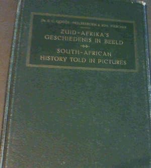 Image du vendeur pour Zuid-Afrika's Geschiedenis in Beeld. Platen-Atlas / South-African History Told in Pictures. Pictorial Atlas mis en vente par Chapter 1
