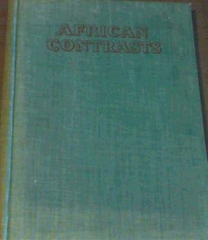 Imagen del vendedor de African Contrasts; The story of South African people. a la venta por Chapter 1