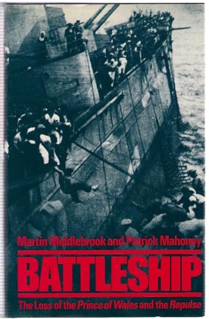 Imagen del vendedor de Battleship: The Loss of the Prince of Wales and the Repulse a la venta por Michael Moons Bookshop, PBFA
