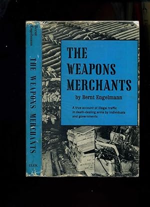 Seller image for The Weapons Merchants for sale by Roger Lucas Booksellers