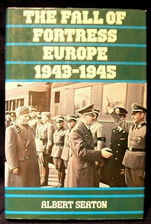The fall of fortress Europe, 1943-1945
