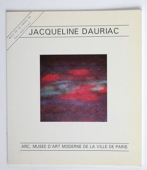 Jacqueline Dauriac, 1983-1984. ARC, Musée d'art moderne de la Ville de Paris