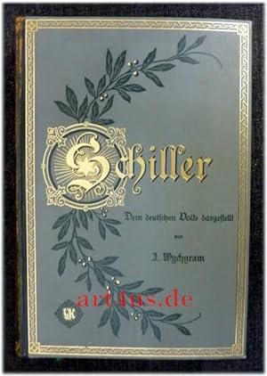 Image du vendeur pour Schiller : Dem deutschen Volke dargestellt. mis en vente par art4us - Antiquariat