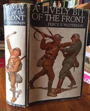Seller image for A Lively Bit of the Front. A Tale of the New Zealand Rifles on the Western Front for sale by Foster Books - Stephen Foster - ABA, ILAB, & PBFA
