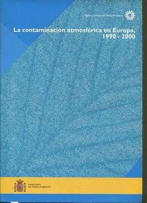 LA CONTAMINACION ATMOSFERICA EN EUROPA, 1990-2000.