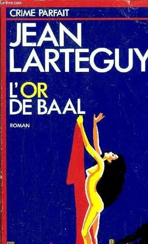 Bild des Verkufers fr L'OR DE BAAL zum Verkauf von Le-Livre