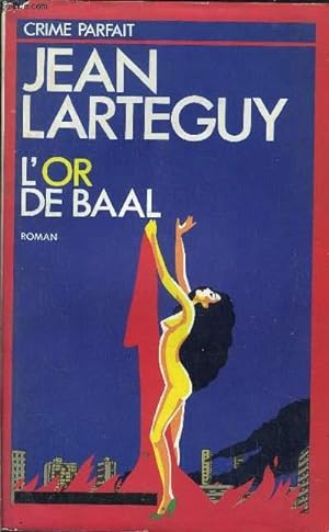 Seller image for L'OR DE BAAL for sale by Le-Livre