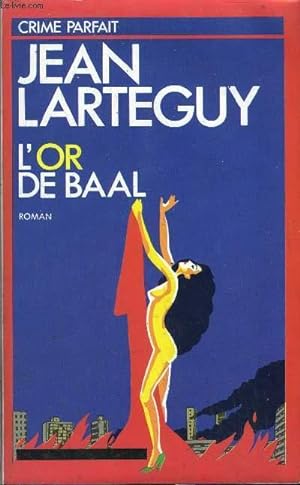Seller image for L'OR DE BAAL for sale by Le-Livre