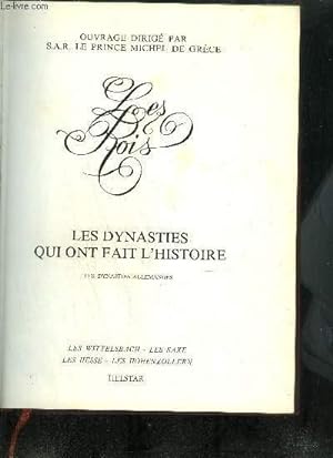 Imagen del vendedor de LES ROIS - LES DYNASTIES QUI ONT FAIT L'HISTOIRE - LES DYNASTIES ALLEMANDES a la venta por Le-Livre