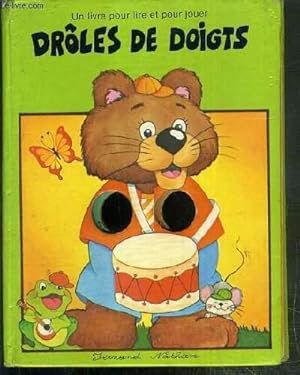 Seller image for DROLE DE DOIGTS - UN LIVRE POUR LIRE ET POUR JOUER for sale by Le-Livre