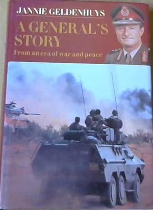 Bild des Verkufers fr A General's Story: From an Era of War and Peace zum Verkauf von Chapter 1